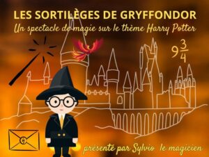 les sortileges de gryffondor spectacle magie sylvio le magicien 1